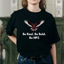 Load image into Gallery viewer, Be Real Be Bold Be NPS