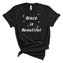 Load image into Gallery viewer, Black is Beautiful Tee - Sincere Sentiments