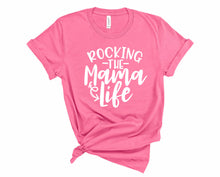 Load image into Gallery viewer, Rocking The Mom Life Tee - Sincere Sentiments