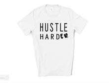 Load image into Gallery viewer, Hustle HardER Shirt - Sincere Sentiments