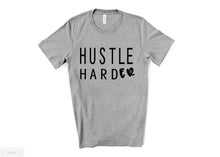 Load image into Gallery viewer, Hustle HardER Shirt - Sincere Sentiments