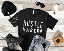 Load image into Gallery viewer, Hustle HardER Shirt - Sincere Sentiments