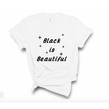 Load image into Gallery viewer, Black is Beautiful Tee - Sincere Sentiments