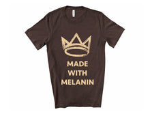 Load image into Gallery viewer, Made with Melanin Tee - Sincere Sentiments