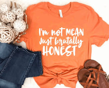 Load image into Gallery viewer, Brutally Honest Tee