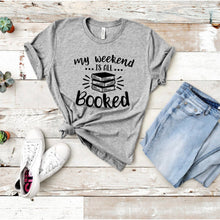 Load image into Gallery viewer, Booked Weekend Tee - Sincere Sentiments