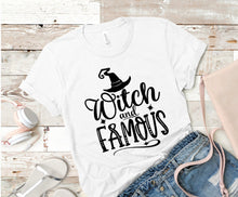 Load image into Gallery viewer, Witch and Famous Tee - Sincere Sentiments