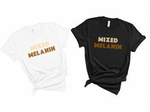 Load image into Gallery viewer, Mixed Melanin Tee - Sincere Sentiments
