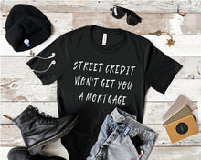 Load image into Gallery viewer, Street Credit Shirt
