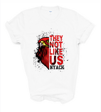 Load image into Gallery viewer, They Not like Us Nyack Tee
