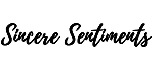 Sincere Sentiments