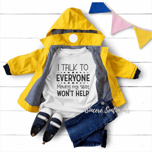 I Talk to Everyone Tee - Sincere Sentiments